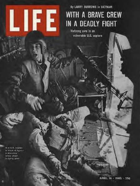 April 16, 1965 LIFE magazine cover showing wounded 1/Lt Dale Eddy and Crew Chief James Farley